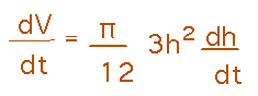 dV/dt = pi/12 3h^2 dh/dt