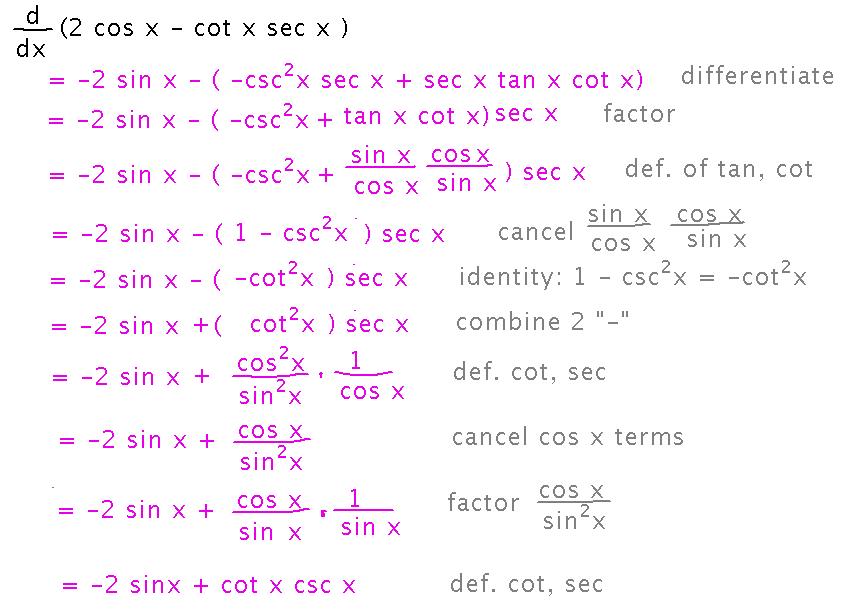 Use product rule to differentiate cotangent times secant, then simplify via identity and algebra