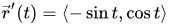 r-prime(t) equals vector of -sin(t) and cos(t)