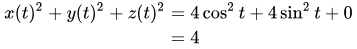 Sum of squares of x(t), y(t), and z(t) equals 4