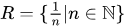Set of numbers 1/n for n a natural number